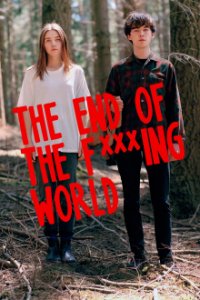 The End of the F***ing World Cover, The End of the F***ing World Poster