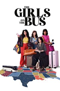 The Girls on the Bus Cover, The Girls on the Bus Poster