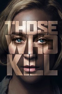 Those Who Kill Cover, Poster, Blu-ray,  Bild