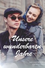 Cover Unsere wunderbaren Jahre, Poster Unsere wunderbaren Jahre