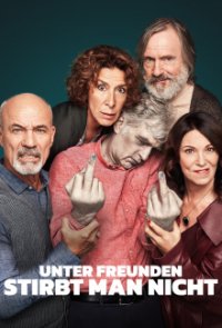 Unter Freunden stirbt man nicht Cover, Stream, TV-Serie Unter Freunden stirbt man nicht