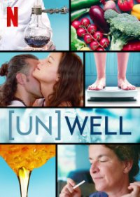 (Un)Well Cover, Poster, (Un)Well