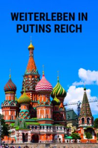 Weiterleben in Putins Russland Cover, Online, Poster