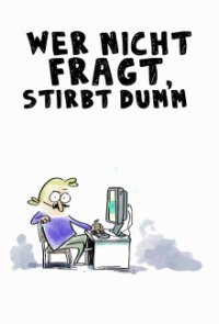 Wer nicht fragt, stirbt dumm! Cover, Poster, Blu-ray,  Bild
